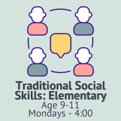 Traditional Social Skills: Elementary Group - Age 9-11 - April 21 - June 16